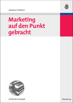 Paperback Marketing auf den Punkt gebracht [German] Book