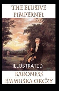 Paperback The Elusive Pimpernel Illustrated Book