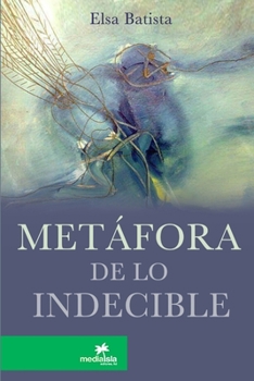 Paperback Metáfora de lo indecible [Spanish] Book