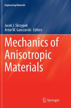 Paperback Mechanics of Anisotropic Materials Book