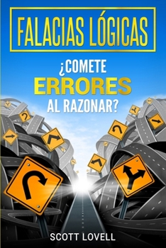 Paperback Falacias Lógicas: ¿Comete errores al razonar? [Spanish] Book