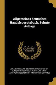 Allgemeines deutsches Handelsgesetzbuch, Zehnte Auflage