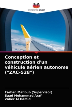 Paperback Conception et construction d'un véhicule aérien autonome ("ZAC-528") [French] Book