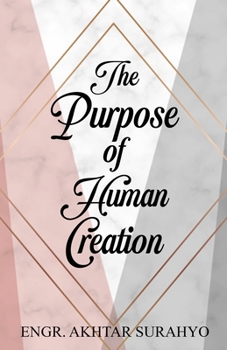 Paperback The Purpose of Human Creation Book