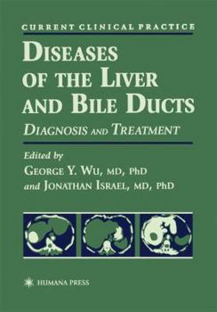 Paperback Diseases of the Liver and Bile Ducts: A Practical Guide to Diagnosis and Treatment Book