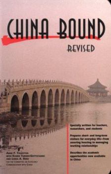 Paperback China Bound, Revised: A Guide to Academic Life and Work in the PRC Book