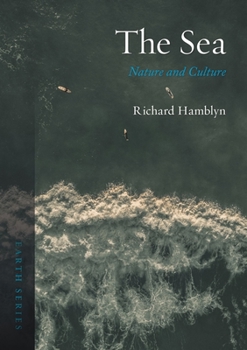 Paperback The Sea: Nature and Culture Book