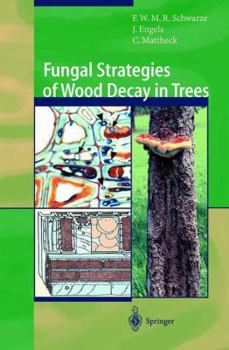 Paperback Fungal Strategies of Wood Decay in Trees Book