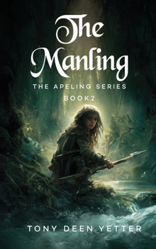 Hardcover The Manling: The Apeling Series Book 2 Book