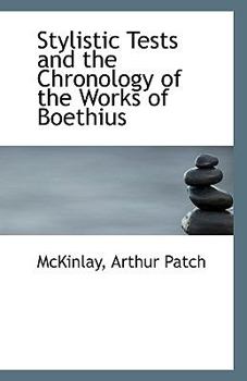 Paperback Stylistic Tests and the Chronology of the Works of Boethius Book