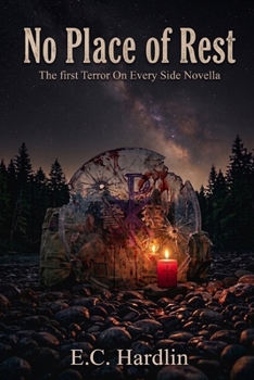 Paperback No Place of Rest: The first Terror On Every Side Novella Book