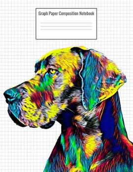 Paperback Graph Paper Composition Notebook: Quad Ruled 5 Squares Per Inch, 110 Pages, Great Dane Dog Cover, 8.5 X 11 Inches / 21.59 X 27.94 CM Book