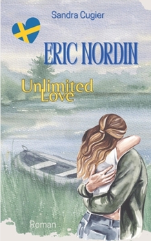 Paperback unlimited love: Eric & Carry [German] Book