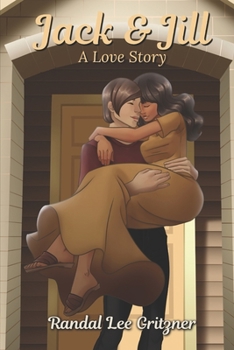 Paperback Jack & Jill - A Love Story Book