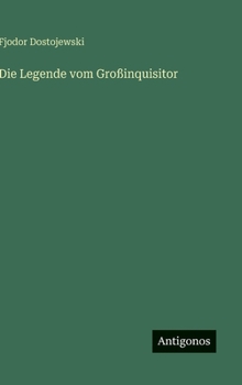 Die Legende vom Großinquisitor (German Edition)
