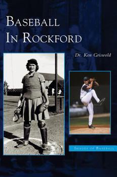 Hardcover Baseball in Rockford Book