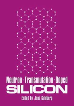 Hardcover Neutron-Transmutation-Doped Silicon Book