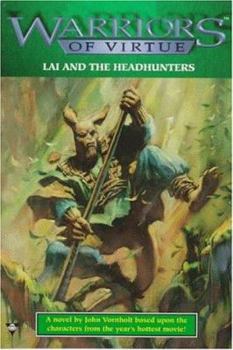 Mass Market Paperback Warriors of Virtue 2: Lai and the Headhunters Book
