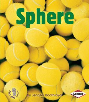 Sphere - Book  of the First Step Nonfiction: Solid Shapes