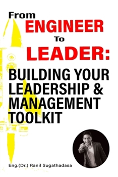 Paperback From Engineer to Leader: Building Your Leadership and Management Toolkit Book
