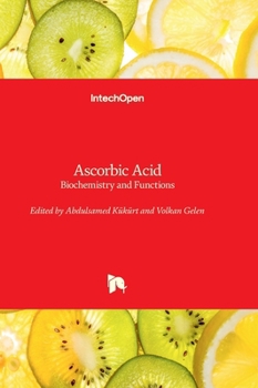 Hardcover Ascorbic Acid - Biochemistry and Functions Book