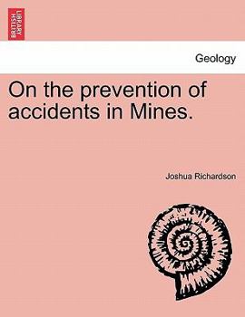 Paperback On the Prevention of Accidents in Mines. Book