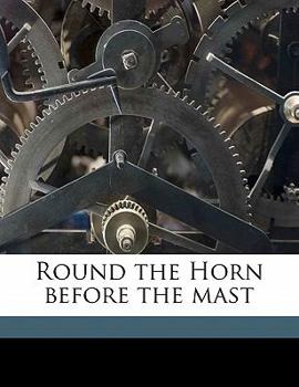 Paperback Round the Horn Before the Mast Book