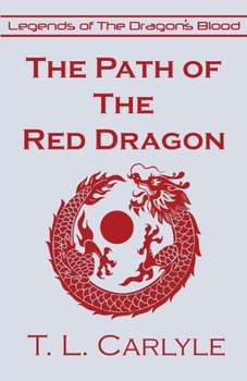 Paperback The Path of The Red Dragon Book