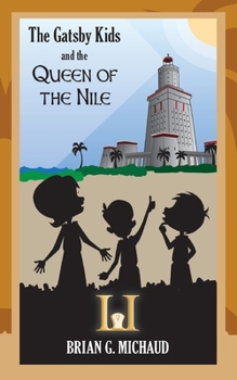 Paperback The Gatsby Kids and the Queen of the Nile Book