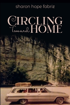 Paperback Circling Toward Home Book
