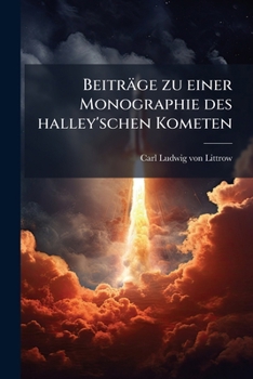 Paperback Beiträge zu einer Monographie des halley'schen Kometen [German] Book