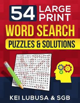 Paperback 54 Large Print Word Search - Puzzles & Solutions [Large Print] Book