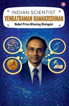 Indian Scientist: Venkatraman Ramakrishnan