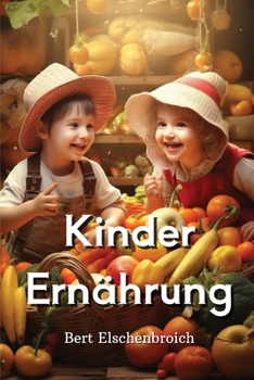 Paperback Kinder Ernährung [German] Book