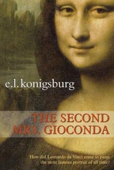 Unknown Binding The Second Mrs. Gioconda Book