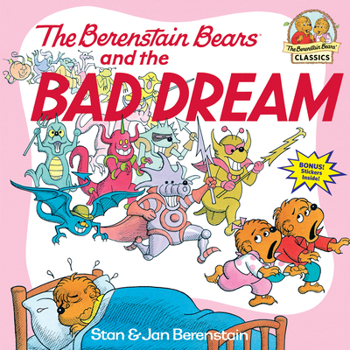Paperback The Berenstain Bears and the Bad Dream Book