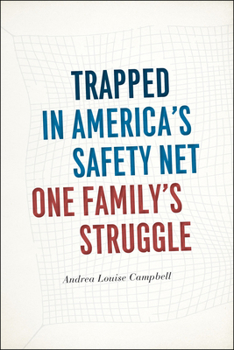 Paperback Trapped in America's Safety Net: One Family's Struggle Book