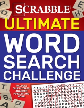 Paperback Scrabble Ultimate Word Search Challenge: Includes Clue Puzzles, Anagram Puzzles and More! Book