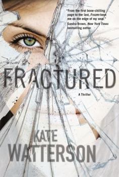 Fractured - Book #4 of the Detective Ellie MacIntosh