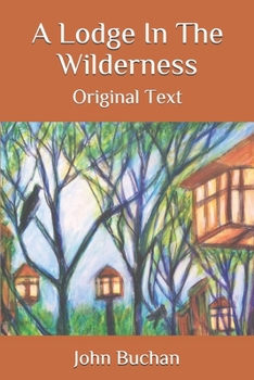 Paperback A Lodge In The Wilderness: Original Text Book