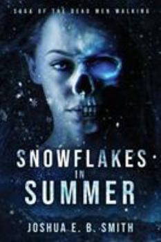 Snowflakes in Summer - Book #1 of the Snowflakes
