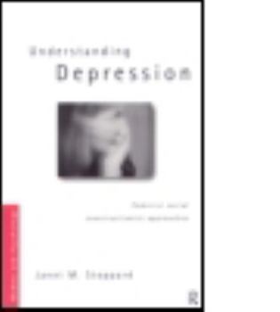 Paperback Understanding Depression: Feminist Social Constructionist Approaches Book
