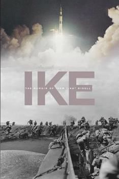 Paperback Ike: The Memoir of Isom "Ike" Rigell Book