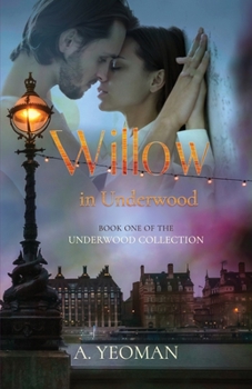 Paperback Willow in Underwood Book
