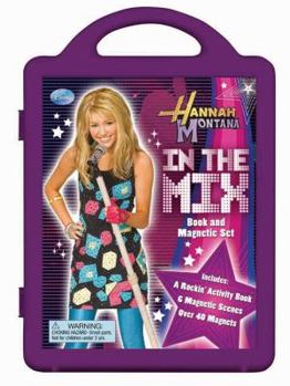 Hardcover Hannah Montana In the Mix (A Book and Magnetic Set) Book