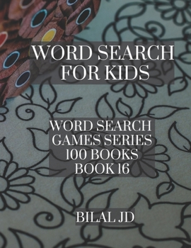 Paperback word search for kids: all ages puzzles, brain games, word scramble, Sudoku, mazes, mandalas, coloring book, workbook, activity book, (8.5"x [Large Print] Book