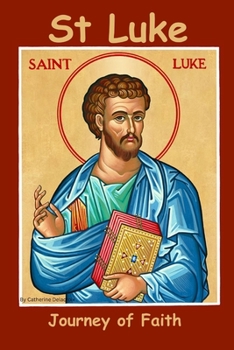 St Luke: Journey of the Faith