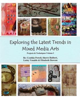 Paperback Exploring The Latest Trends In Mixed Media Arts: Projects & Techniques Book