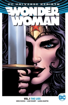 Paperback Wonder Woman Vol. 1: The Lies (Rebirth) Book