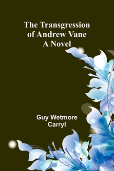 Paperback The Transgression of Andrew Vane Book